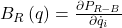 B_R\left(q\right)=\frac{\partial P_{R-B}}{\partial{\dot{q}}_i}