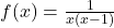 f(x)=\frac{1}{x(x-1)}