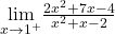 \underset{x\to 1^+}{\lim}\frac{2x^2+7x-4}{x^2+x-2}