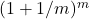 (1+1/m)^m