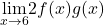 \underset{x\to 6}{\lim}2f(x)g(x)