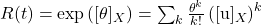 R(t)=\exp \left([\theta]_X\right)=\sum_k \frac{\theta^k}{k !}\left([\mathrm{u}]_X\right)^k