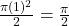 \frac{\pi (1)^2}{2}=\frac{\pi }{2}