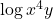 \log x^4y