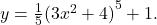 y=\frac{1}{5}{(3{x}^{2}+4)}^{5}+1.