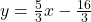 y=\frac{5}{3}x-\frac{16}{3}