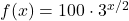 f(x)=100\cdot 3^{x/2}