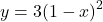 y=3{(1-x)}^{2}