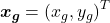 \boldsymbol{x_{g}}=\left( x_{g},y_{g} \right)^T