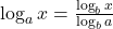 \log_a x=\frac{\log_b x}{\log_b a}