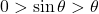 0 \symbol{"3E} \sin \theta \symbol{"3E} \theta