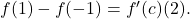 f(1)-f(-1)={f}^{\prime }(c)(2).