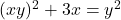 (xy)^2+3x=y^2