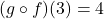 (g\circ f)(3)=4