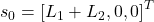 s_0=\left[L_1+L_2, 0,0\right]^T