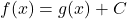 f(x)=g(x)+C