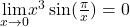 \underset{x\to 0}{\lim}x^3\sin(\frac{\pi}{x})=0