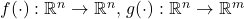 f(\cdot):\mathbb{R}^n\rightarrow\mathbb{R}^n,\,g(\cdot):\mathbb{R}^n\rightarrow\mathbb{R}^m