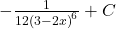 -\frac{1}{12{(3-2x)}^{6}}+C