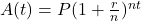 A(t)=P(1+\frac{r}{n})^{nt}