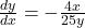 \frac{dy}{dx}=-\frac{4x}{25y}