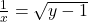 \frac{1}{x}=±\sqrt{y-1}