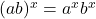 (ab)^x=a^x b^x