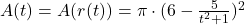 A(t)=A(r(t))=\pi \cdot(6-\frac{5}{t^2+1})^2