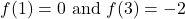 f(1)=0\text{ and }f(3)=-2