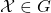 \mathcal{X} \in G