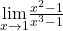 \underset{x\to 1}{\lim}\frac{x^2-1}{x^3-1}