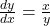 \frac{dy}{dx}=\frac{x}{y}