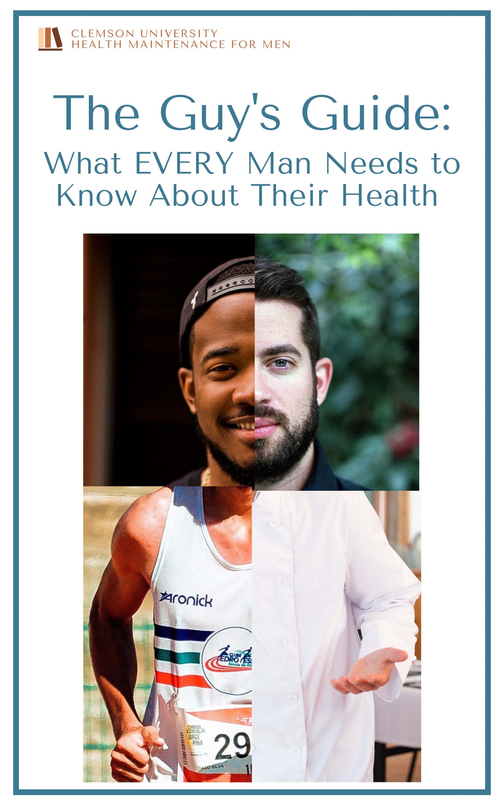 Cover image for A Guy's Guide: What Every Man Needs to Know About Their Health